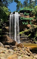 Cover: Strange For Change Vol. 2 (Edition1st) - Libresco Feeds Private Limited