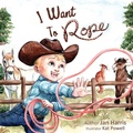 Cover: I Want to Rope - Jan Harris