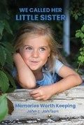 Cover: We Called Her Little Sister - Book Writing Cube