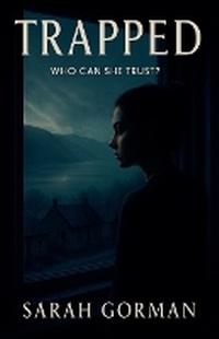 Enlarge image Cover: Trapped - Sarah Gorman