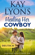 Cover: Healing Her Cowboy (Montana Secrets (DEUTSCH), #1) - Kindred Spirits Publishing