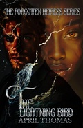 Cover: The Lightning Bird (The Forgotten Heiress) - April Thomas
