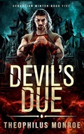 Cover: Devil's Due - Theophilus Monroe