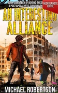 Cover: An Interesting Alliance (Nederlandse editie) - A Post-Apocalyptic Survival Thriller (Beyond These Walls (Nederlandse editie), #17) - Michael Robertson