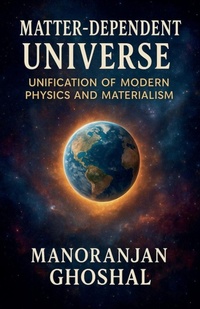 Abbildung von: Matter-Dependent Universe - manoranjan ghoshal