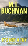 Cover: It's Not a Toy (Miranda Chase Origin Stories, #6) - Buchman Bookworks, Inc.