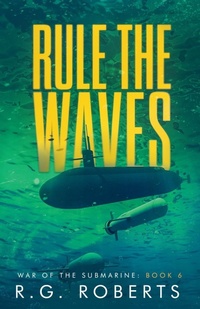 Enlarge image Cover: Rule the Waves - Legacy Publishing LLC