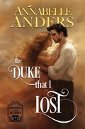 Cover: The Duke that I Lost - Annabelle Anders