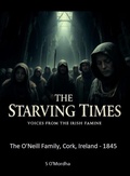 Cover: The Starving Times - Voices From The Irish Famine - Rowan Kingsley