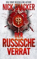Cover: Der Russische Verrat (Harvey Bennett Thrillers - German, #15) - Nick Thacker
