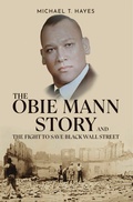 Cover: Obie Mann Story and the Fight to Save Black Wall Street - BOOKBABY