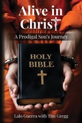 Cover: Alive in Christ - Palmetto Publishing