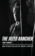Cover: The Jilted Rancher - Book Writing Cube
