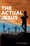Cover: The Actual Jesus - Cascade Books