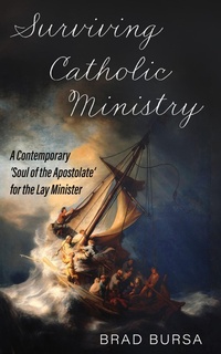 Abbildung von: Surviving Catholic Ministry - Wipf and Stock Publishers