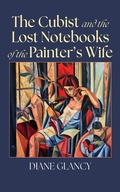 Cover: The Cubist and the Lost Notebooks of the Painter's Wife - Wipf and Stock Publishers