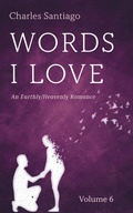 Cover: Words I Love, Volume 6 - Wipf and Stock Publishers