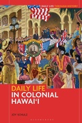 Cover: Daily Life in Colonial Hawai'i - Bloomsbury Academic