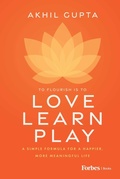Cover: Love, Learn, Play - Forbes Books