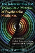 Bild: The Adverse Effects and Therapeutic Potential of Psychedelic Medicines - Park Street Press,U.S.