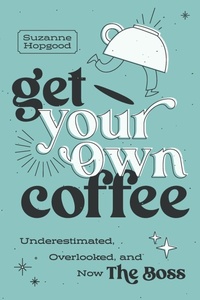 Abbildung von: Get Your Own Coffee - Advantage Media Group