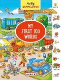 Cover: My Big Wimmelbook (R) - My First 100 Words - The  Experiment LLC