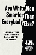 Cover: Are White Men Smarter Than Everybody Else? - The New Press