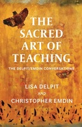 Cover: The Sacred Art of Teaching - The New Press