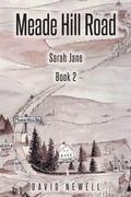Cover: Meade Hill Road - Page Publishing, Inc.