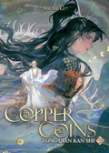 Cover: Copper Coins: Tong Qian Kan Shi (Novel) Vol. 3 - Seven Seas Entertainment, LLC