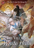 Cover: The Villain's White Halo (Novel) Vol. 2 - Seven Seas Entertainment, LLC