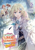 Cover: The Tale of a Little Alchemist Blessed by the Spirits (Light Novel) Vol. 2 - Airship