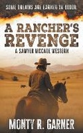 Cover: A Rancher's Revenge - Wolfpack Publishing LLC