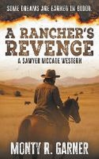 Enlarge image Cover: A Rancher's Revenge - Wolfpack Publishing LLC