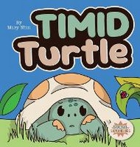 Enlarge image Cover: Timid Turtle - Grow Grit Press LLC