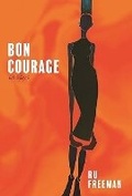 Cover: Bon Courage - Etruscan Press
