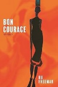 Enlarge image Cover: Bon Courage - Etruscan Press