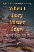 Cover: When I Bury Mr. Snow - Kismet Mysteries