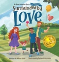 Cover: Surrounded by Love - Kids Are Awesome Publishing LLC