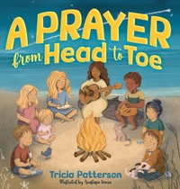 Enlarge image Cover: A Prayer from Head to Toe - Truth at Home Press