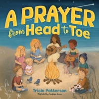 Enlarge image Cover: A Prayer from Head to Toe - Truth at Home Press