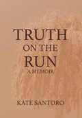 Cover: Truth on the Run - Kate Santoro