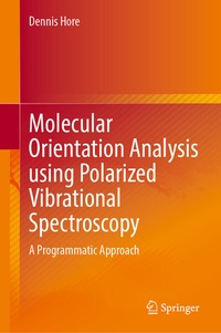 Abbildung von: Molecular Orientation Analysis Using Polarized Vibrational Spectroscopy - Springer