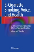 Cover: E-Cigarette Smoking, Voice, and Health - Springer