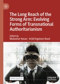 Cover: The Long Reach of the Strong Arm: Evolving Forms of Transnational Authoritarianism - Palgrave Macmillan