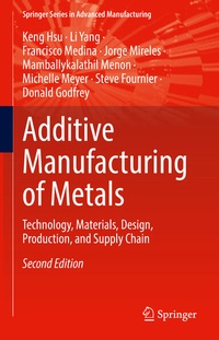 Enlarge image Cover: Additive Manufacturing of Metals - Springer