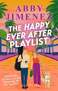 Abbildung von: The Happy Ever After Playlist - dtv