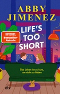 Cover: Life's Too Short - dtv