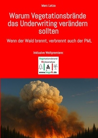 Abbildung von: Wenn der Wald brennt, geht auch der PML in Rauch auf - Literarturagentur Latza