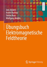 Abbildung von: Übungsbuch Elektromagnetische Feldtheorie - Springer Vieweg